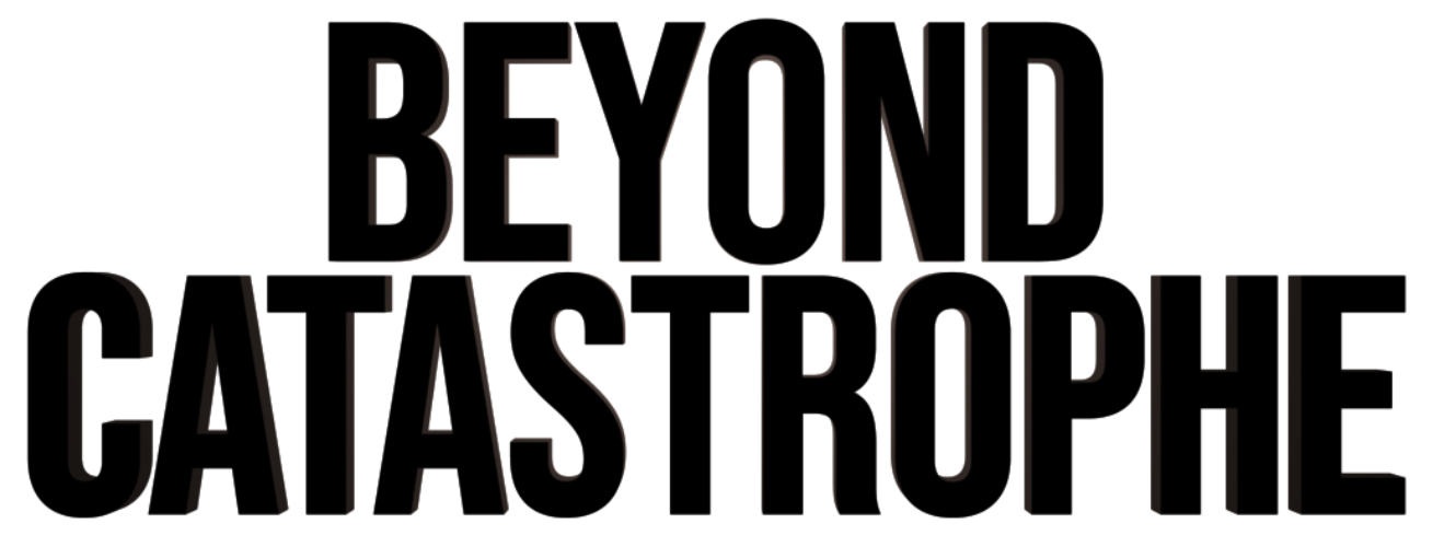 Beyond Catastrophe Logo